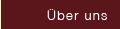 Ueber uns